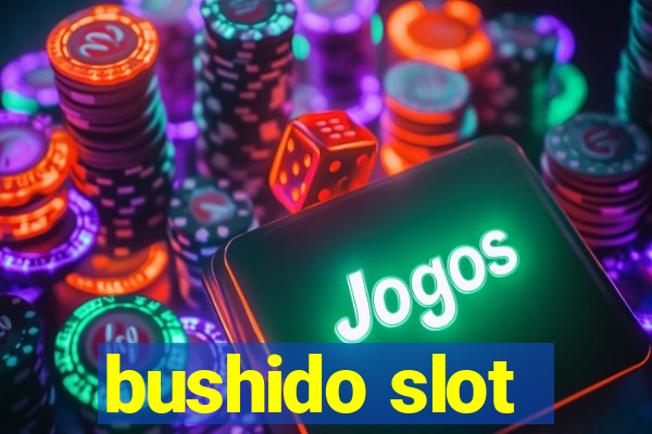 bushido slot