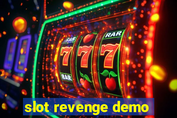 slot revenge demo