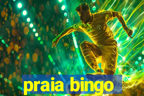 praia bingo