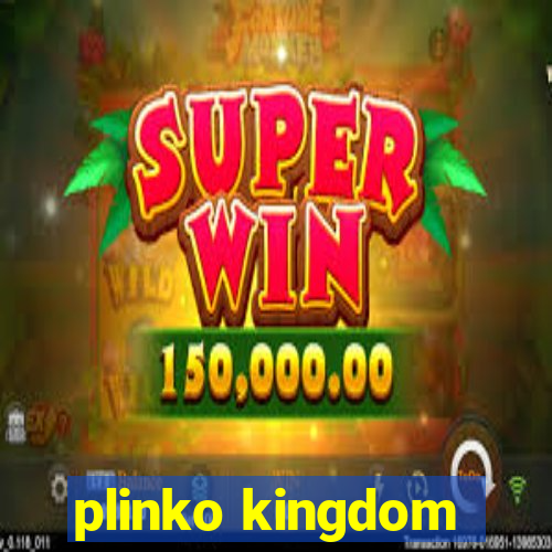 plinko kingdom