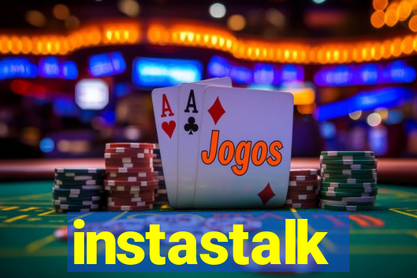 instastalk