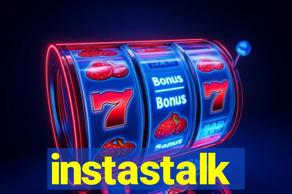 instastalk