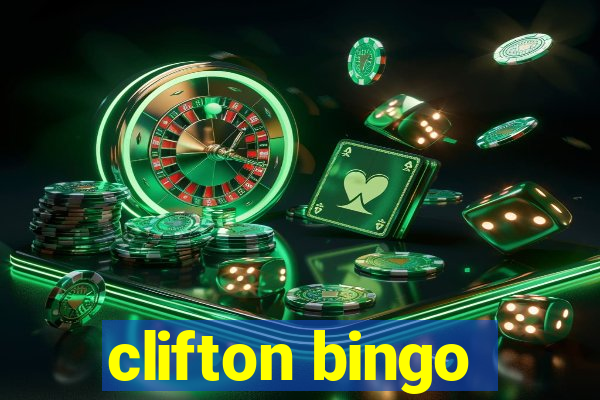 clifton bingo