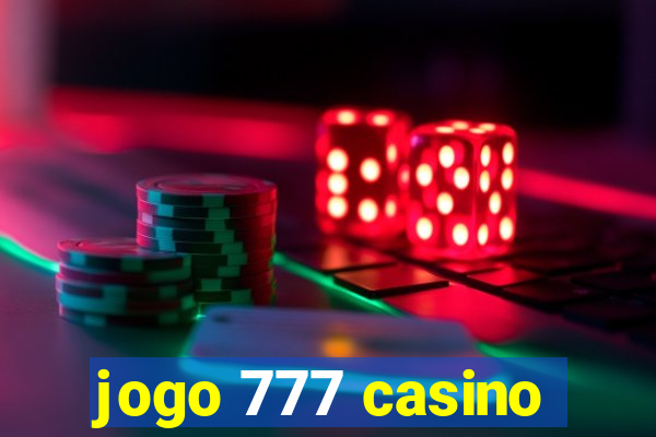 jogo 777 casino