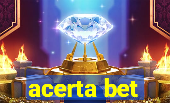 acerta bet