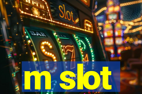 m slot