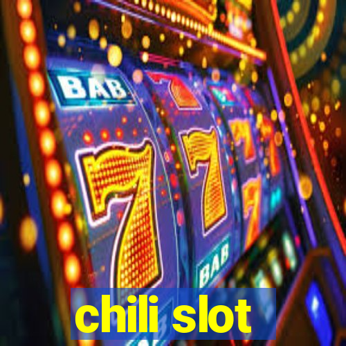 chili slot