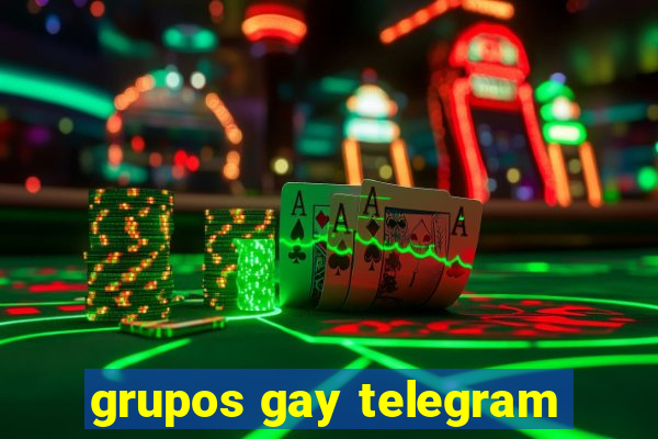 grupos gay telegram