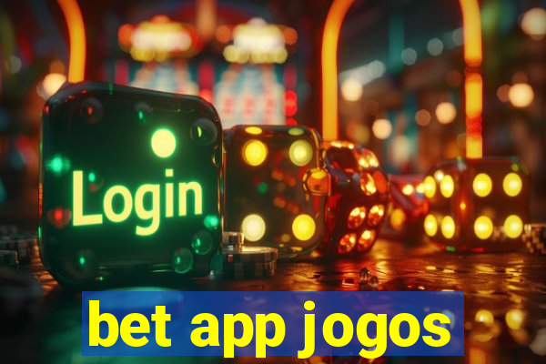 bet app jogos