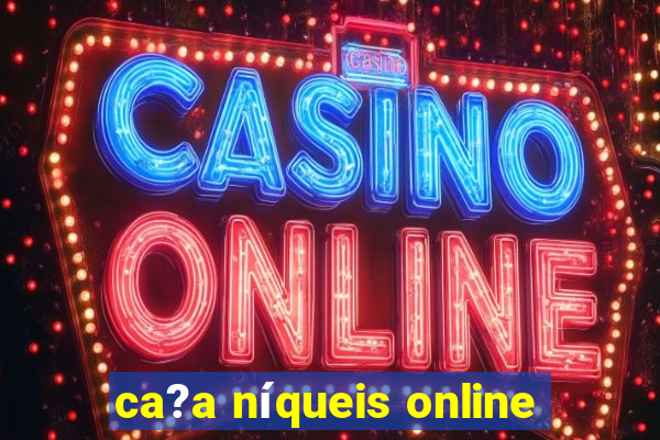 ca?a níqueis online