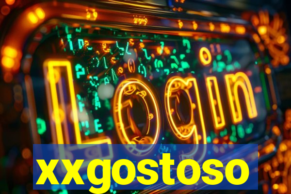 xxgostoso