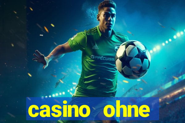 casino ohne einzahlung spielen