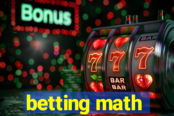 betting math