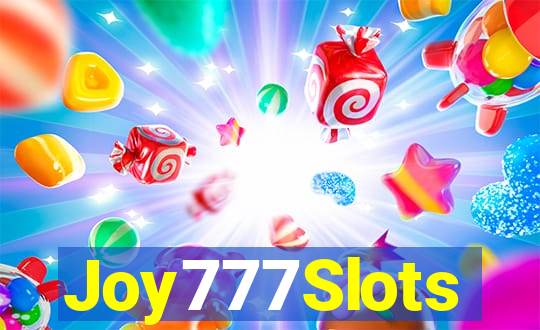 Joy777Slots