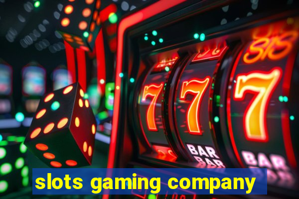 slots gaming company