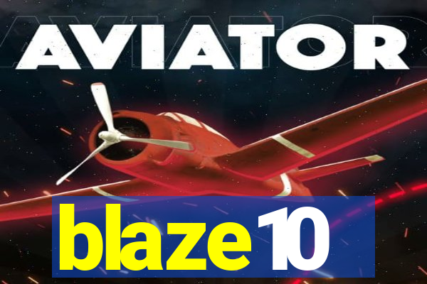 blaze10