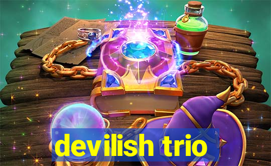 devilish trio