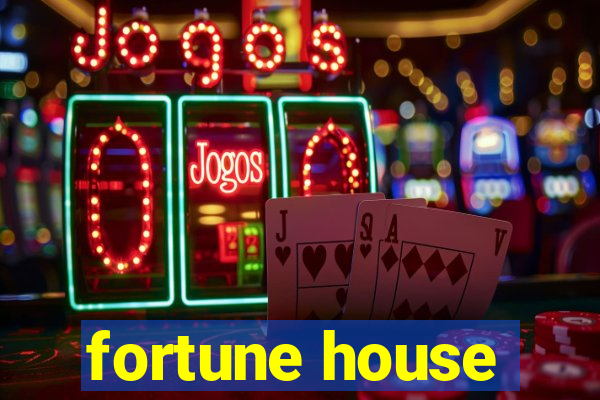 fortune house