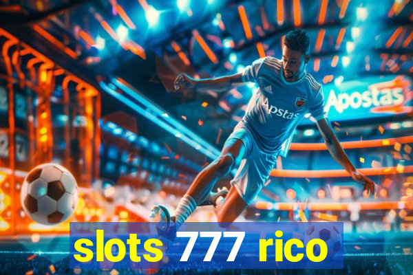 slots 777 rico