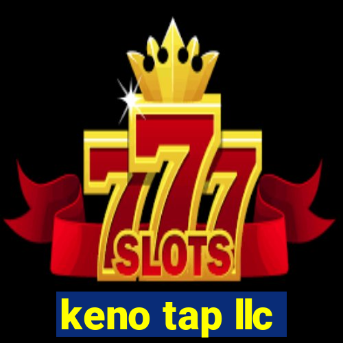 keno tap llc