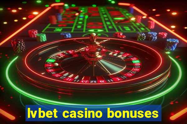 lvbet casino bonuses