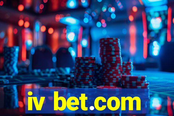 iv bet.com