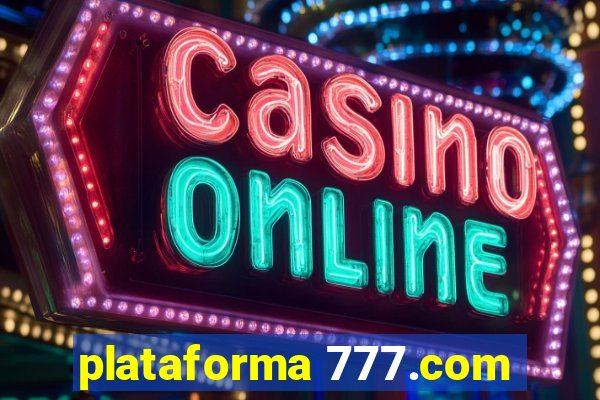 plataforma 777.com