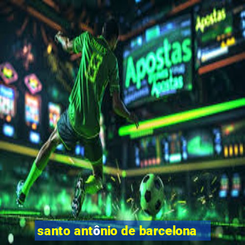 santo antônio de barcelona