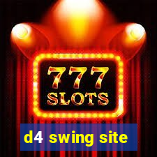 d4 swing site