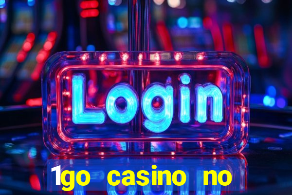 1go casino no deposit bonus codes