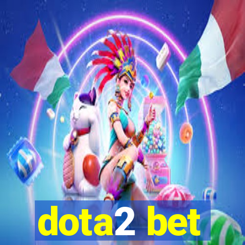 dota2 bet