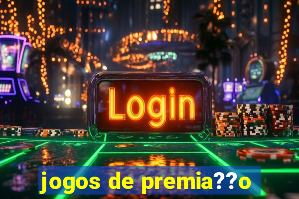 jogos de premia??o