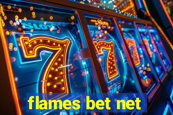 flames bet net