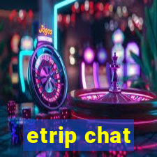 etrip chat