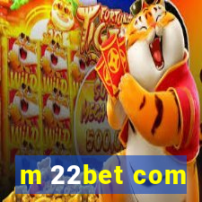 m 22bet com