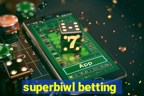 superbiwl betting