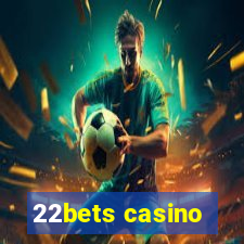 22bets casino