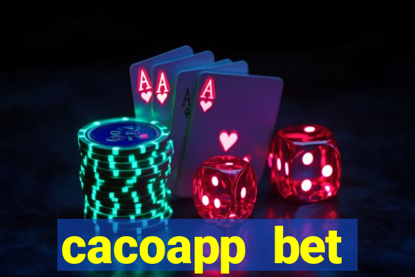 cacoapp bet cacoapp2 bet