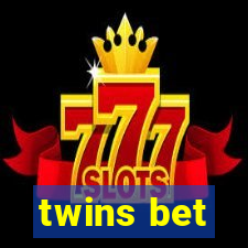 twins bet