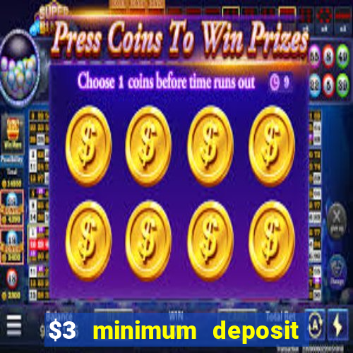 $3 minimum deposit casino australia 2020