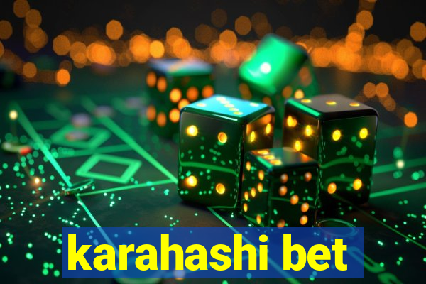 karahashi bet