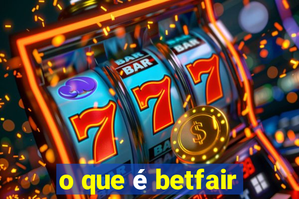 o que é betfair