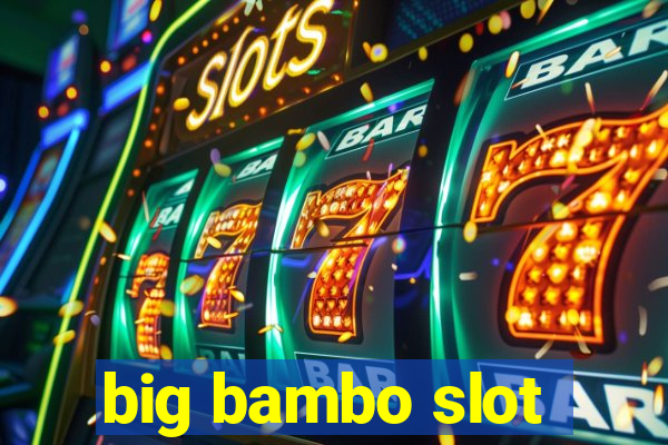 big bambo slot