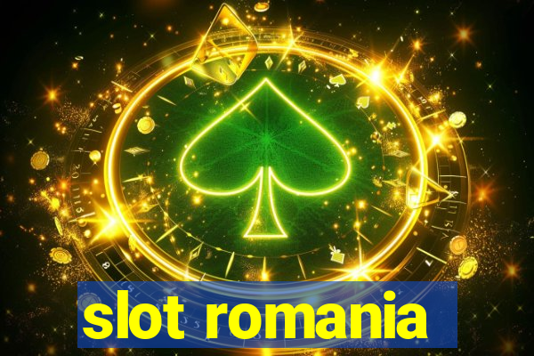 slot romania