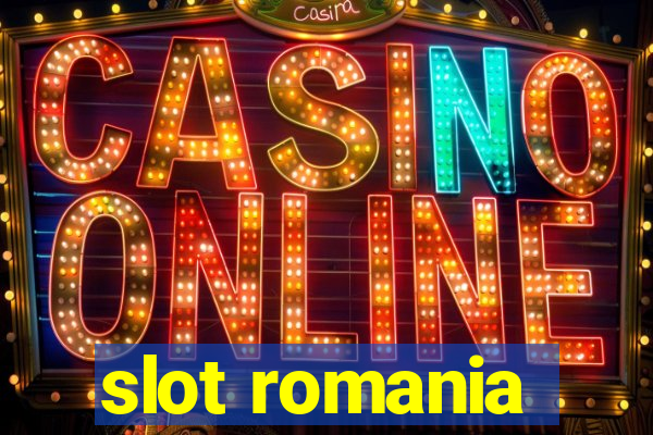 slot romania