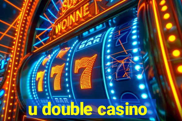 u double casino