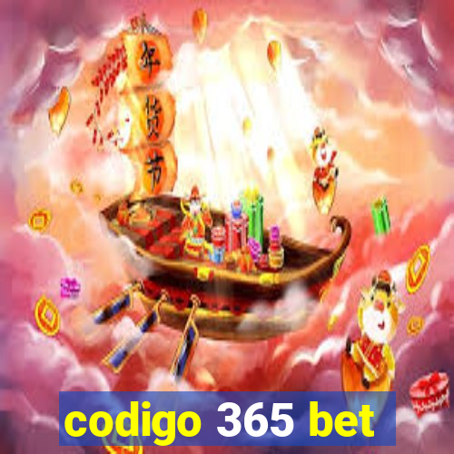 codigo 365 bet