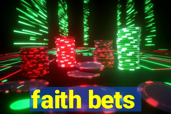 faith bets