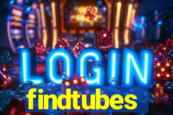 findtubes