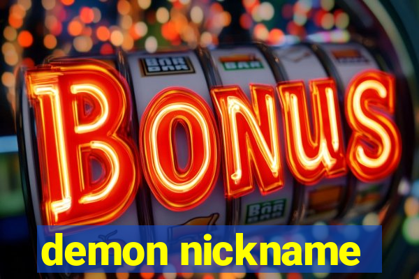 demon nickname